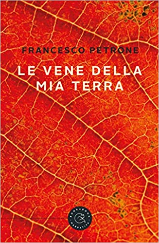le vene della mia terra di francesco petrone segnalazione