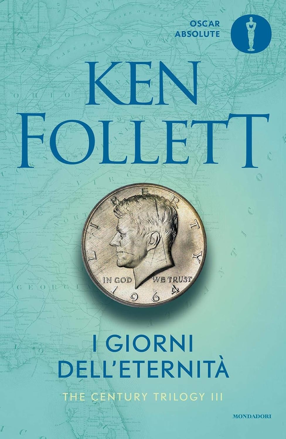i giorni dell eternita the century trilogy vol 3 di ken follett recensione
