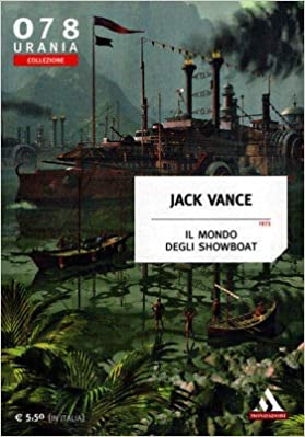 il mondo degli showboat di jack vance recensione