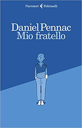 mio fratello di daniel pennac recensione